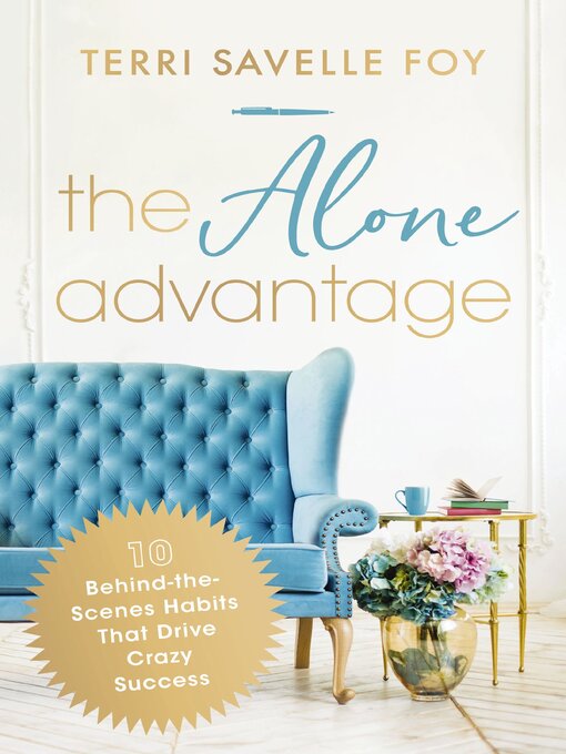 Title details for The Alone Advantage by Terri Savelle Foy - Available